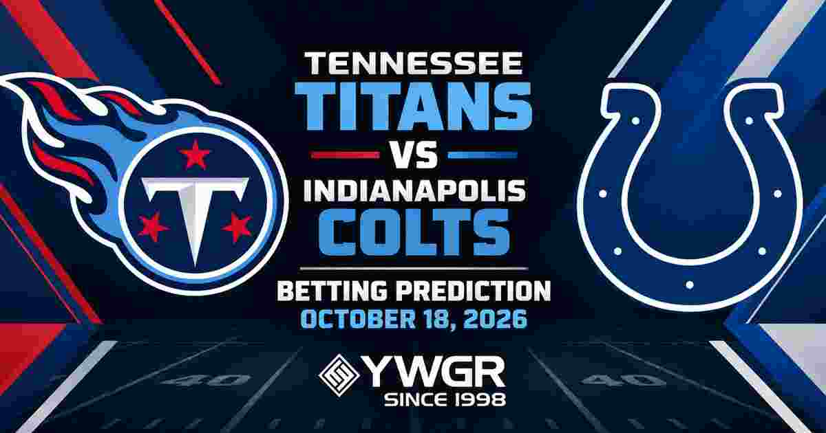 Tennessee Titans vs Indianapolis Colts Betting Prediction, Week 6, October 18, 2026