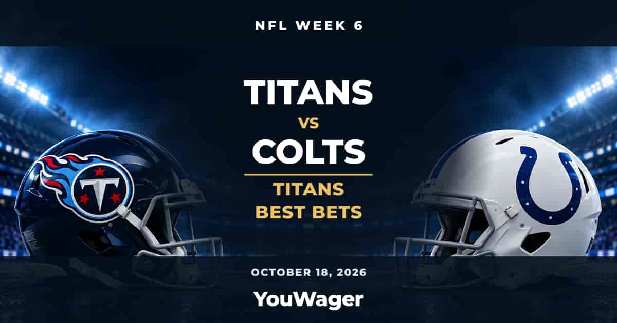Tennessee Titans Best Bets Week 6 vs Indianapolis Colts, October 18, 2026