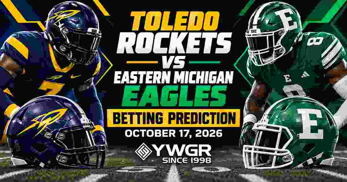 Toledo Rockets vs Eastern Michigan Eagles Betting Prediction, October 17, 2026