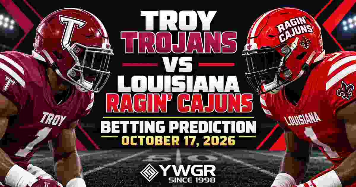 Troy Trojans vs Louisiana Ragin’ Cajuns Betting Prediction, October 17, 2026