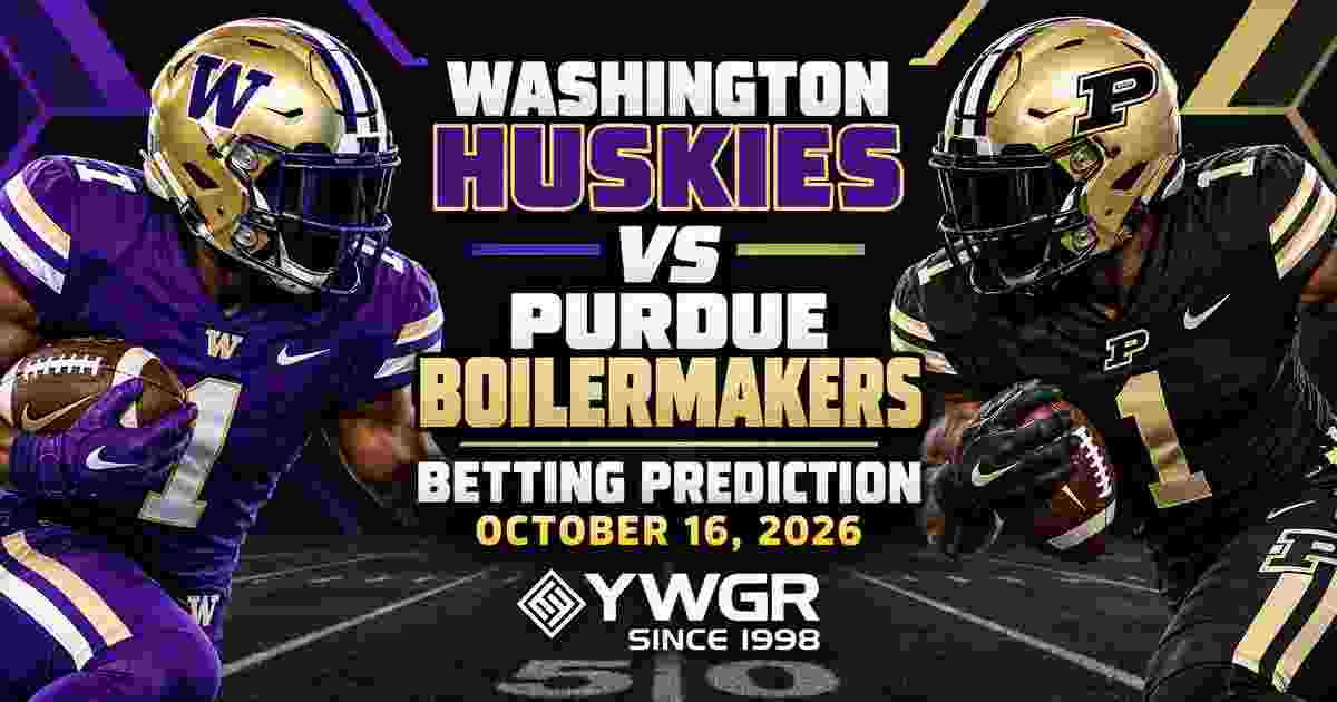Washington Huskies vs Purdue Boilermakers Betting Prediction, October 16, 2026